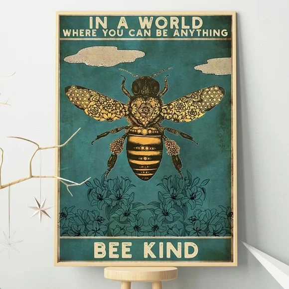 "In A World Where You Can Be Anything, Bee Kind" Tin Sign - Picture 9 of 10